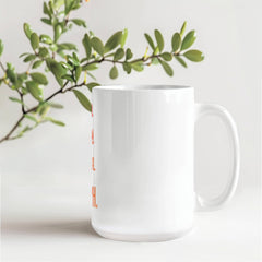 Mother's Day Mug Funny Message